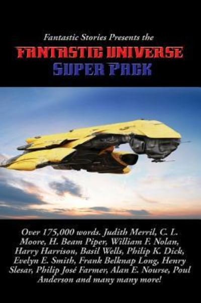 Cover for Philip K. Dick · Fantastic Stories Presents the Fantastic Universe Super Pack (Hardcover Book) (2018)