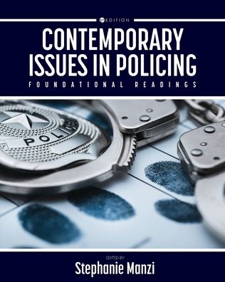 Contemporary Issues in Policing - Stephanie Manzi - Books - Cognella, Inc - 9781516580941 - November 10, 2020