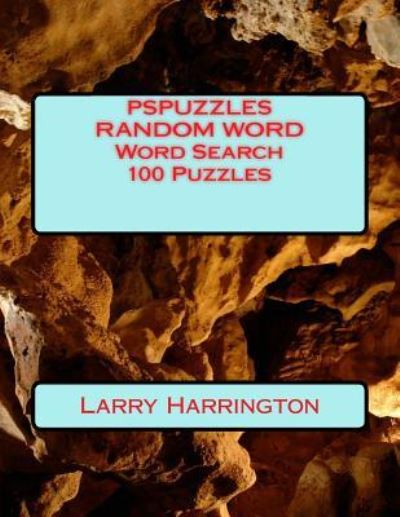 Cover for Larry Harrington · PSPUZZLES RANDOM WORD Word Search 100 Puzzles (Paperback Book) (2016)