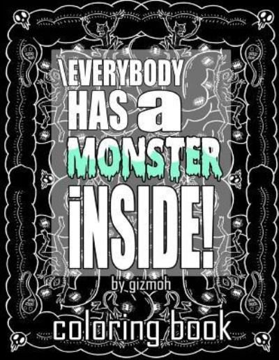 Cover for Gizmoh · \Everybody has a monster inside (Pocketbok) (2016)