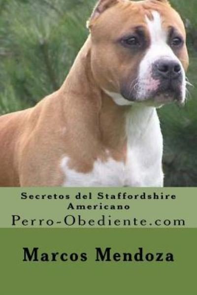 Cover for Marcos Mendoza · Secretos del Staffordshire Americano (Paperback Book) (2016)