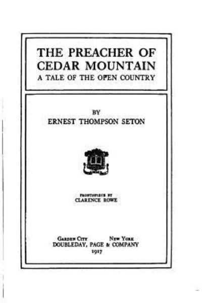 Cover for Ernest Thompson Seton · The Preacher of Cedar Mountain, A Tale of the Open Country (Paperback Book) (2016)