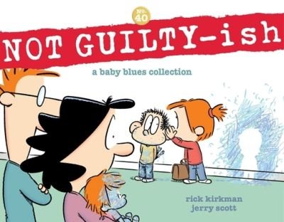 Cover for Rick Kirkman · Not Guilty-ish (Paperback Book) (2023)