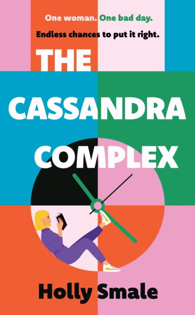 Cover for Holly Smale · The Cassandra Complex: The unforgettable Reese Witherspoon Book Club pick (Pocketbok) (2023)