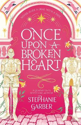 Cover for Stephanie Garber · Once Upon A Broken Heart: Once Upon A Broken Heart (Taschenbuch) (2022)