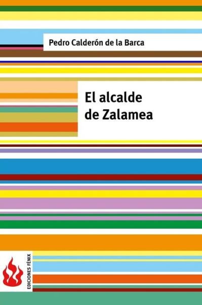 Cover for Pedro Calderon De La Barca · El alcalde de Zalamea (Pocketbok) (2016)