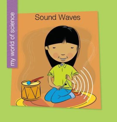 Cover for Katie Marsico · Sound Waves (Hardcover Book) (2018)