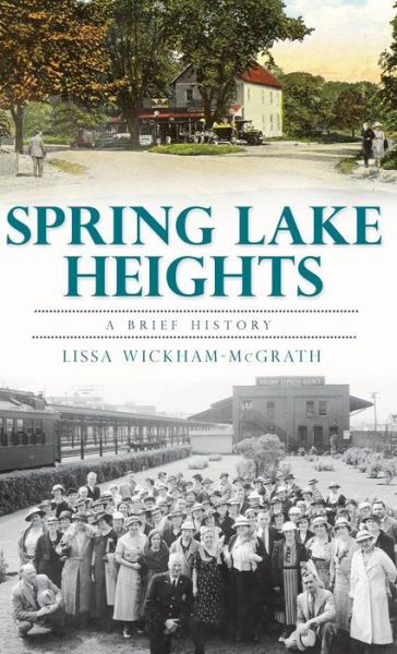 Cover for Lissa Wickham-McGrath · Spring Lake Heights (Hardcover Book) (2012)