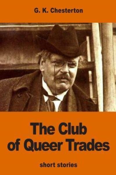 Cover for G. K. Chesterton · The Club of Queer Trades (Paperback Book) (2016)