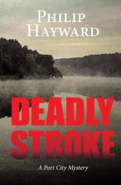 Cover for Philip Hayward · Deadly Stroke (Paperback Book) (2017)