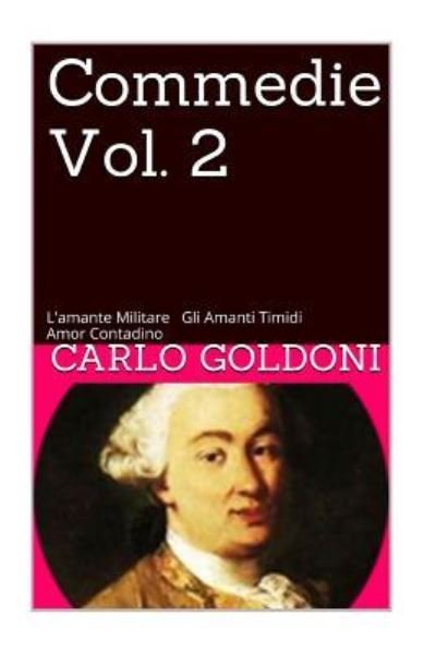 Cover for Carlo Goldoni · Commedie Vol 2 (Paperback Book) (2017)
