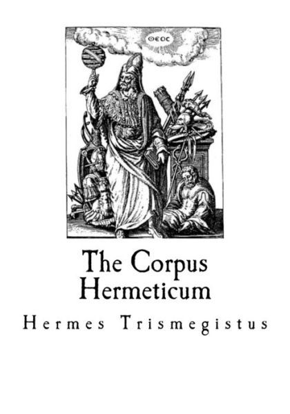 Cover for Hermes Trismegistus · The Corpus Hermeticum (Paperback Book) (2017)