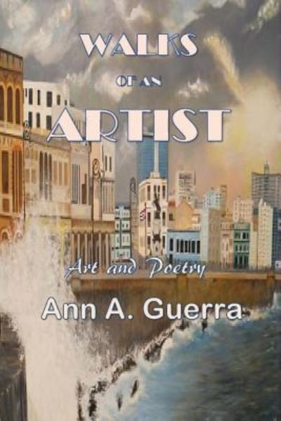 Cover for Ann a Guerra · Walks of an Artist (Paperback Book) (2017)
