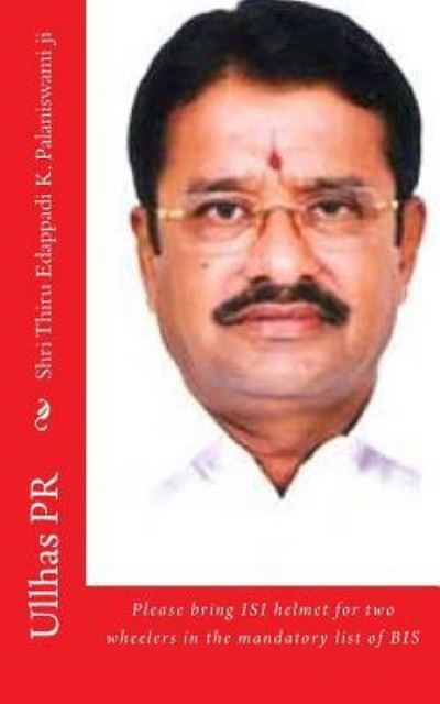 Cover for Ullhas Pr · Shri Thiru Edappadi K. Palaniswami ji (Paperback Book) (2017)