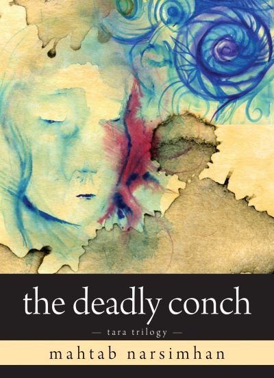 Cover for Mahtab Narsimhan · The Deadly Conch: Tara Trilogy (Paperback Book) (2011)