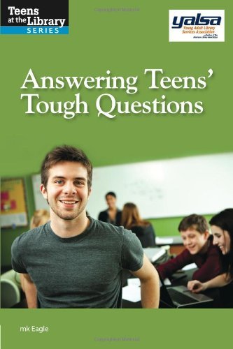 Cover for Mk Eagle · Answering Teens; Tough Questions: Get the advice you need to address difficult subjects with teenagers. - Teens at the Library Series (Paperback Bog) (2012)