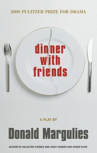 Cover for Donald Margulies · Dinner With Friends (Paperback Book) [Tcg edition] (2000)