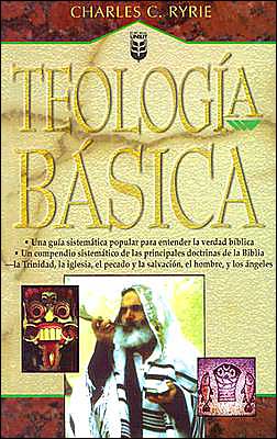 Cover for Charles C. Ryrie · Teologia Basica (Hardcover Book) [Spanish edition] (1993)