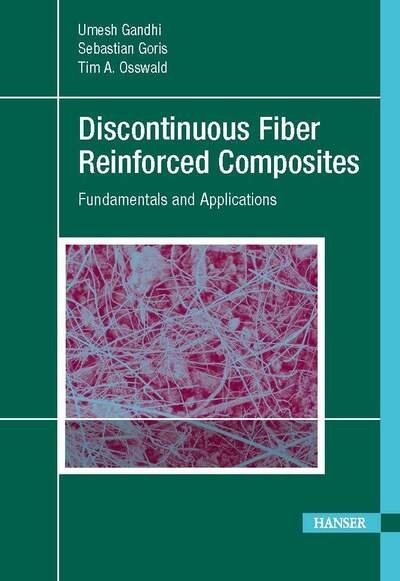 Cover for Umesh Gandhi · Discontinuous Fiber-Reinforced Composites: Fundamentals and Applications (Hardcover Book) (2020)
