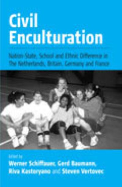 Cover for Civil Enculturation: Nation-State, School and Ethnic Difference in The Netherlands, Britain, Germany, and France (Hardcover Book) (2004)