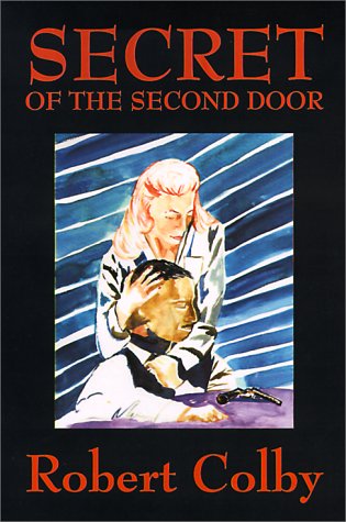 Cover for Robert Colby · Secret of the Second Door (Paperback Book) (2025)