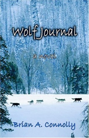 Cover for Brian A. Connolly · Wolf Journal (Paperback Bog) (2005)