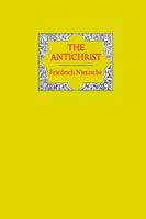 The Antichrist - Friedrich Wilhelm Nietzsche - Books - Wildside Press - 9781592241941 - October 11, 2024