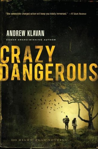 Cover for Andrew Klavan · Crazy Dangerous (Pocketbok) [Reprint edition] (2013)
