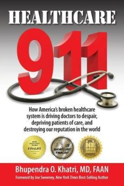 Cover for Bhupendra O Khatri · Healthcare 911 (Paperback Book) (2018)