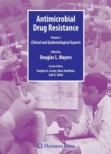 Cover for Antimicrobial Drug Resistance: Clinical and Epidemiological Aspects, Volume 2 - Infectious Disease (Hardcover Book) [2009 edition] (2009)