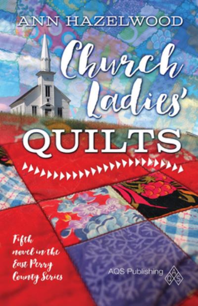 Cover for Ann Hazelwood · Church Ladies Quilts (Paperback Book) (2017)