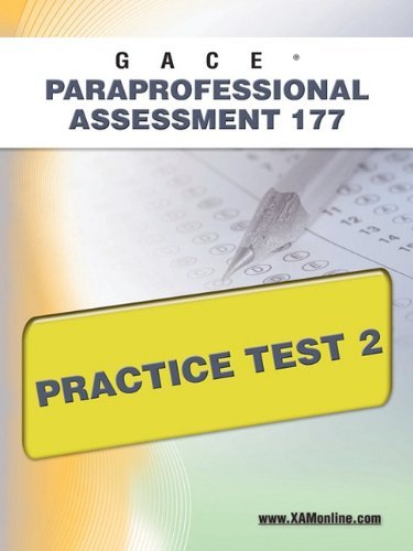 Cover for Sharon Wynne · Gace Paraprofessional Assessment 177 Practice Test 2 (Pocketbok) (2011)