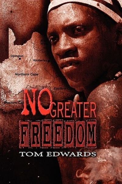 Cover for Tom Edwards · No Greater Freedom (Paperback Book) (2010)
