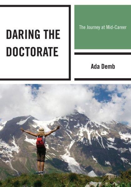 Cover for Ada Demb · Daring the Doctorate: The Journey at Mid-Career (Paperback Book) (2012)