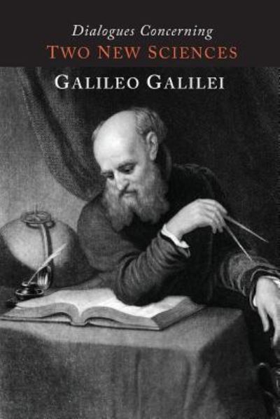 Cover for Galileo Galilei · Dialogues Concerning Two New Sciences (Paperback Book) (2015)