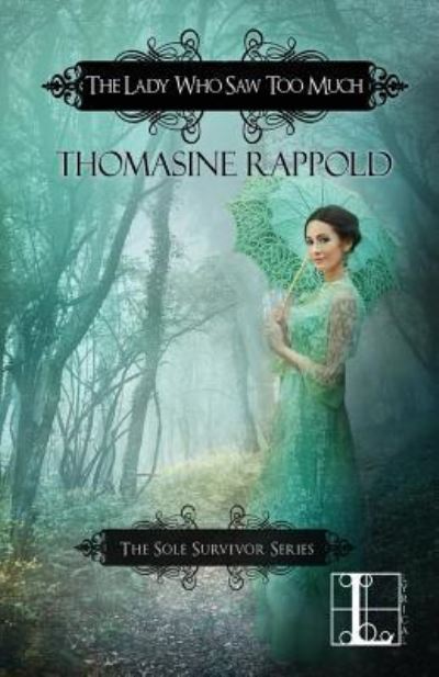 Cover for Thomasine Rappold · The Lady Who Saw Too Much (Paperback Book) (2016)