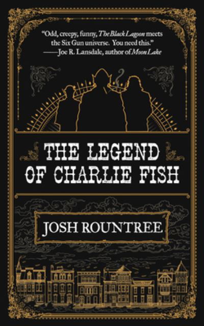 Cover for Josh Rountree · The Legend Of Charlie Fish (Pocketbok) (2023)