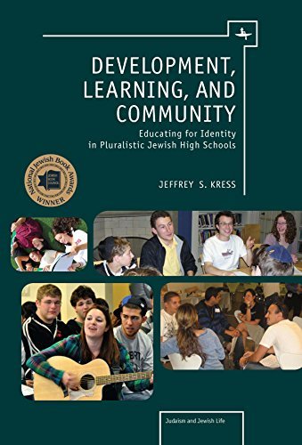 Cover for Jeffrey Kress · Development, Learning, and Community: Educating for Identity in Pluralistic Jewish High Schools - Judaism and Jewish Life (Paperback Book) (2013)