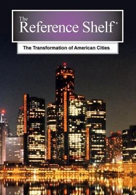 Cover for HW Wilson · 2015 The Transformation of American Cities - Reference Shelf (Paperback Book) (2015)