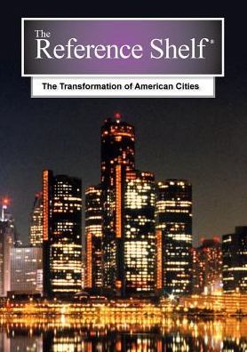 Cover for HW Wilson · 2015 The Transformation of American Cities - Reference Shelf (Pocketbok) (2015)