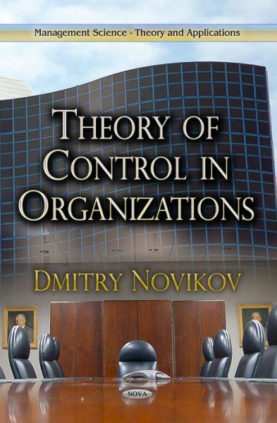 Cover for Dmitry Novikov · Theory of Control in Organizations (Hardcover Book) (2013)