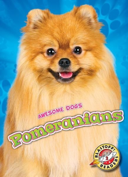 Cover for Domini Brown · Pomeranians - Awesome Dogs (Inbunden Bok) (2016)