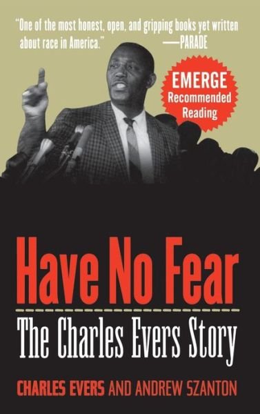 Have No Fear: the Charles Evers Story - Szanton - Books - Wiley - 9781630260941 - April 22, 1998