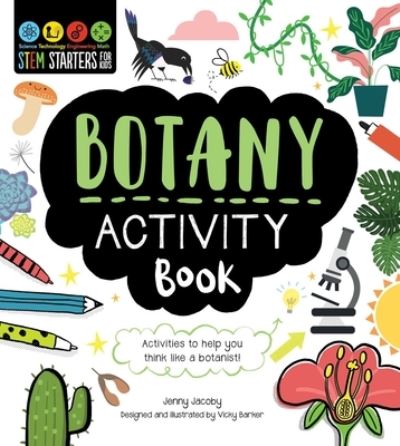 Cover for Jenny Jacoby · STEM Starters for Kids Botany Activity Book: Packed with Activities and Botany Facts! - STEM Starters for Kids (Paperback Book) (2022)