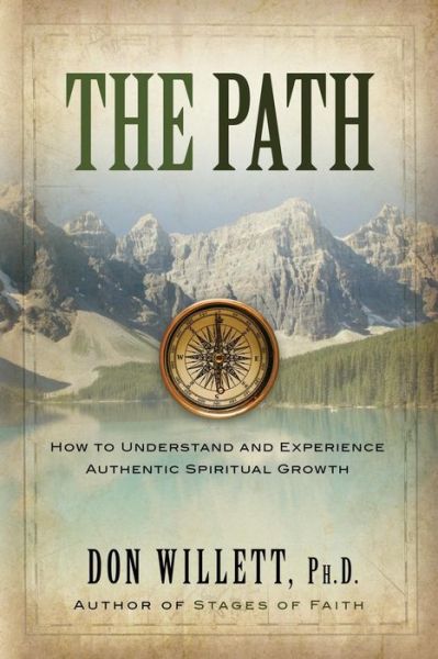 Cover for Don Willett · The Path: How to Understand and Experience Authentic Spiritual Growth (Pocketbok) (2014)