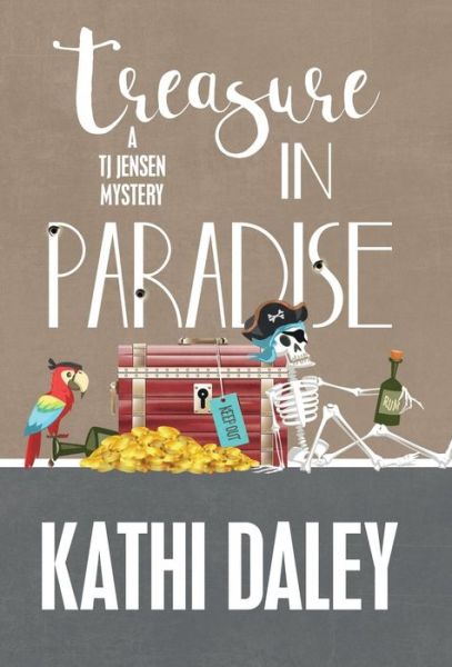 Cover for Kathi Daley · Treasure in Paradise (Hardcover Book) (2017)