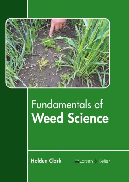 Cover for Holden Clark · Fundamentals of Weed Science (Hardcover Book) (2017)