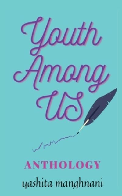 Cover for Yashita Manghnani · Youth among Us (Book) (2020)
