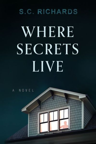 Where Secrets Live: A Novel - S. C. Richards - Books - Crooked Lane Books - 9781639100941 - September 6, 2022