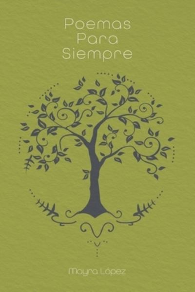 Cover for Mayra LÃ³pez · Poemas Para Siempre (Paperback Book) (2019)